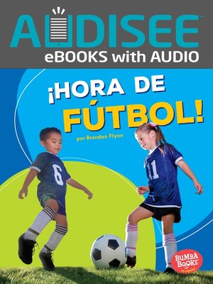 cover image of ¡Hora de fútbol! (Soccer Time!)